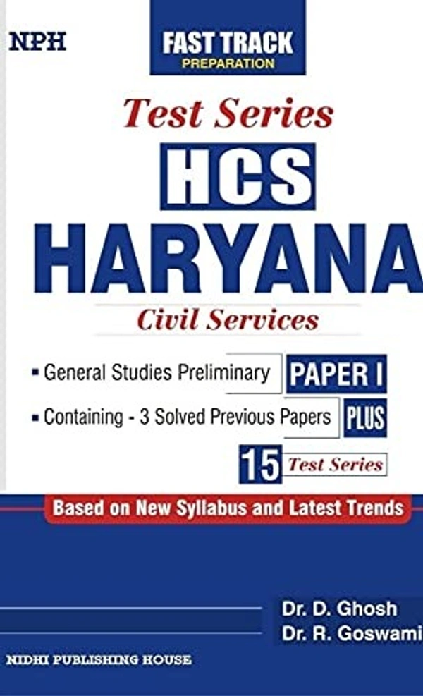 Nidhi Publishing House HCS Haryana Civil Services General Studies Preliminary Paper-1 Plus 3 Solved Papers With 15 Test Series By NPH (English Edition)